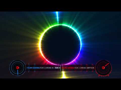 Felipe Guerra & Lorena Simpson Remix (Set Mixado)