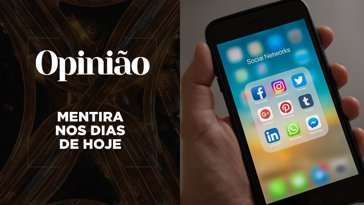 Opinião | A mentira nos dias de hoje | 30/03/2023