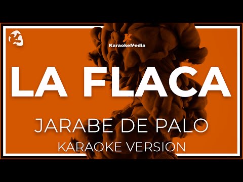 La Flaca - Jarabe De Palo - LETRA (INSTRUMENTAL KARAOKE)
