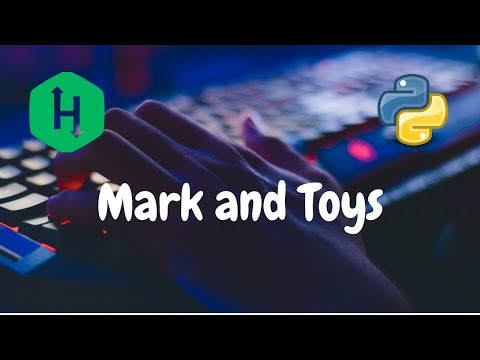 Hackerrank Mark And Toys Python Solution