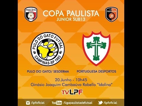 COPA PAULISTA JUNIOR - FINAL SUB13 JOGO 1- PULO DO GATO x PORTUGUESA