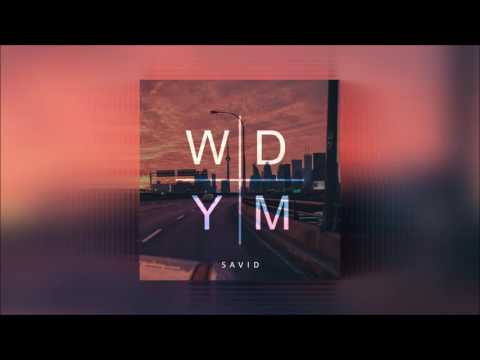 Savid - WDYM (Instrumental)