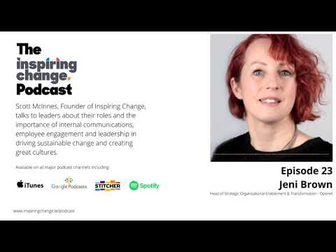 Episode 23 | JENI BROWN | Head of Strategic Organisational Enablement & Transformation, Openet