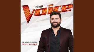 Night Moves (The Voice Performance)