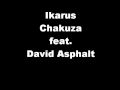 Ikarus(+LYRICS!) - Chakuza feat. David Asphalt ...
