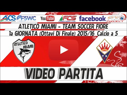 TORNEO | NAPOLI | Atletico Miami - TSF | FCS CHRISTMAS CUP F5WC Ca5 2015/16 | 1a Giornata