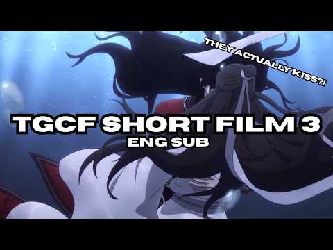TGCF SHORT FILM 3 ENGLISH SUB