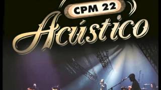 CPM 22-A CURA ACÚSTICO