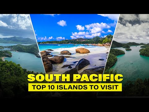 Top 10 Islands To Visit In South Pacific Islands | Top 10 Places To Visit in 2024 | Wheels Up Foodie