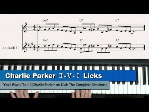 Charlie Parker Ⅱ-Ⅴ-Ⅰ Jazz Licks 171116