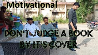 Don't Judge A Book By Its Cover (Motivational)