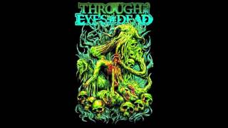 Through The Eyes Of The Dead - Phantoms (Pre-Production 2015)