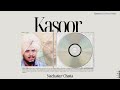 KASOOR • (REMIX) Nachattar Chatta X Deece Music