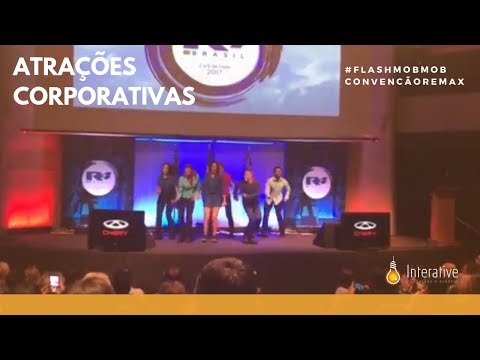 Interative Produções | FLASH MOB (CONVEÇÃO REMAX)