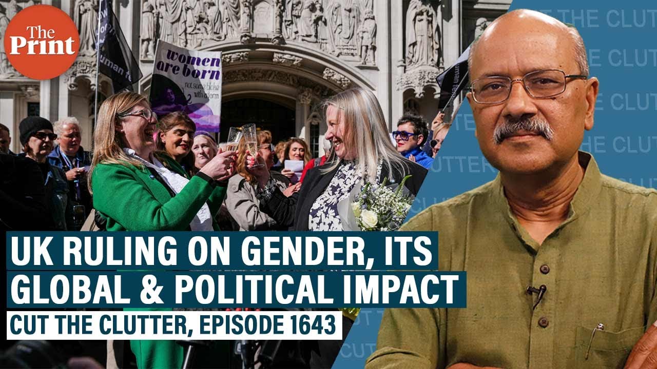 Why UK SC order on ‘who’s female’ affects politics & sports, gender & why Left-Liberal wokeism fades