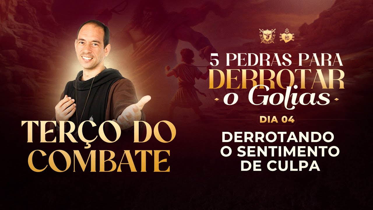 Terço do Combate - 30/01 - Derrotando o sentimento de culpa | Instituto Hesed