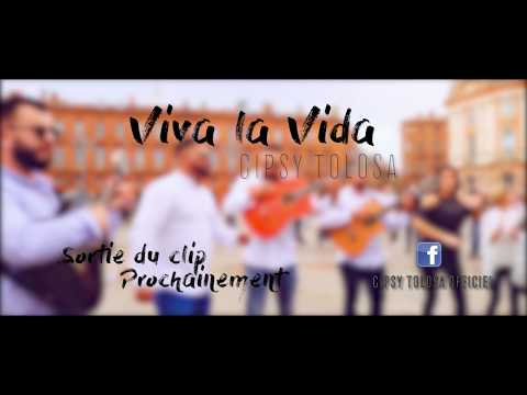 Gipsy Tolosa - Teaser Officiel Viva La Vida