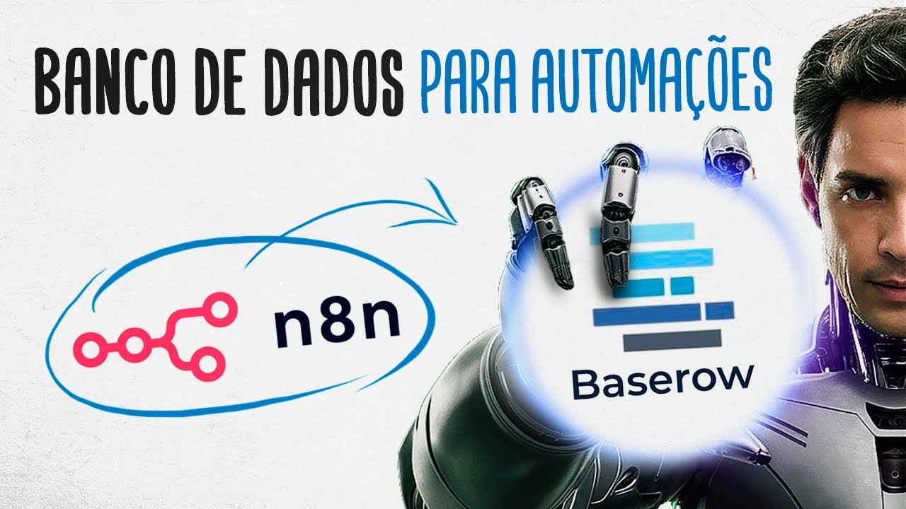 Como criar, configurar e integrar um banco de dados do Baserow nas suas automações no n8n