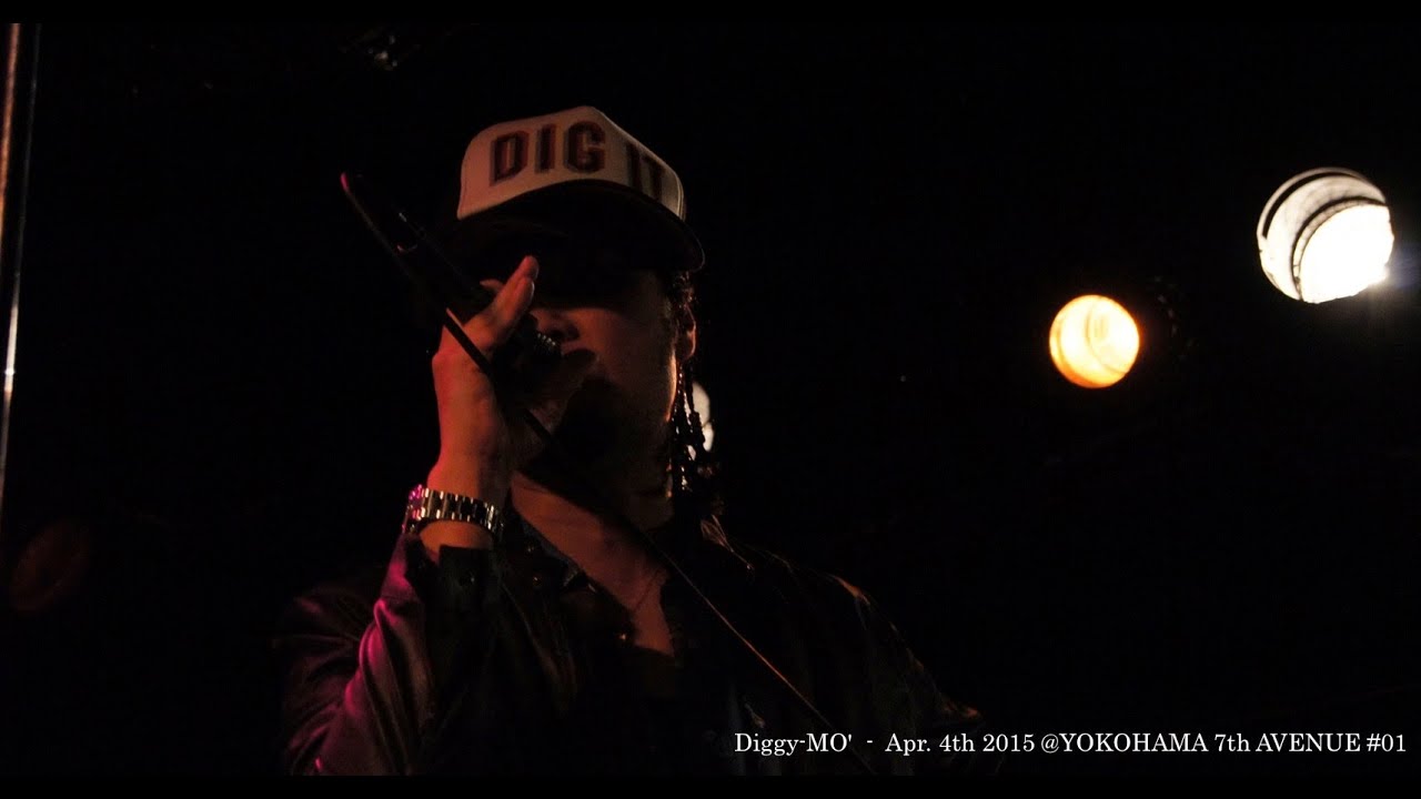 Diggy-MO'  -  Apr. 4th 2015 @YOKOHAMA 7th AVENUE #01