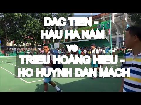 Dac Tien - Hau Ha Nam 870 🆚 Trieu Hoang Hieu - Ho Huynh Dan Mach 🎾 Vntennis - Lach Tray 2017