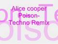 Alice Cooper Techno Poison Remix 