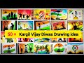 Kargil Vijay diwas Drawing ideas | 50+ Kargil Vijay diwas poster drawing idea | Kargil Vijay diwas