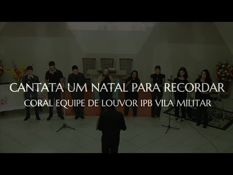 CANTATA UM NATAL PARA RECORDAR