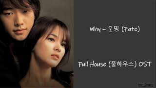 Download lagu Full House ost Why 운명... mp3