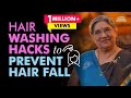 Hair Care Treatment | Hair Wash Hacks That Will Prevent from Hair Fall Permanently | Grow Hair