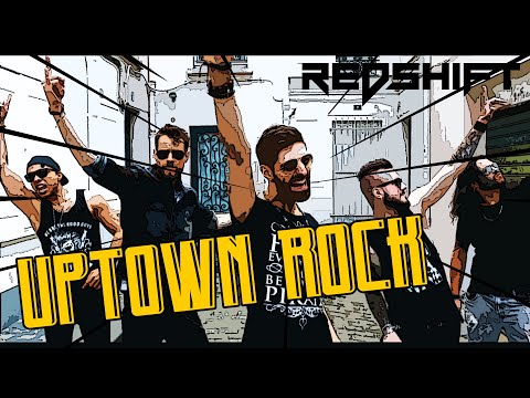 THE REDSHIFT EMPIRE - Uptown Rock (Official Music Video)