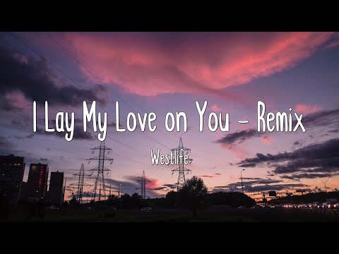 Videoclip de I Lay My Love on You (Remix) — Westlife