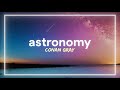 Conan Gray Astronomy Lyrics