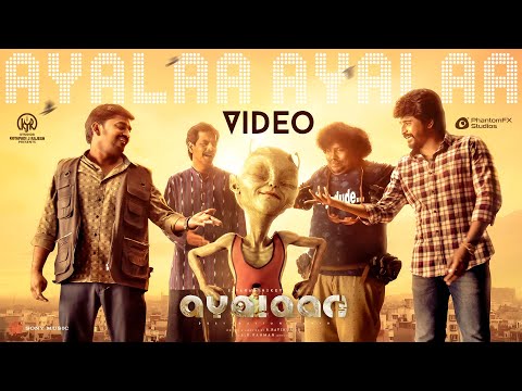 Ayalaan - Ayalaa Ayalaa Video | Sivakarthikeyan | @ARRahman | R.Ravikumar