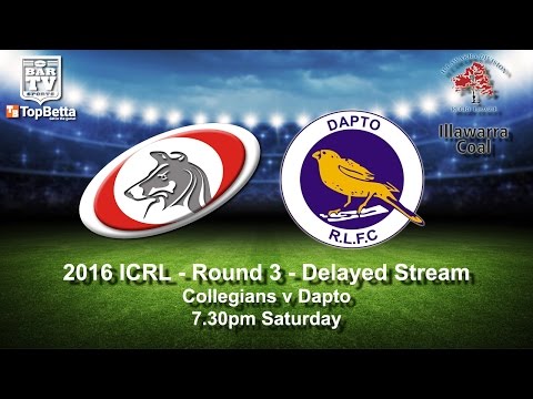 2016 ICRL - Round 3 - Delayed Stream - Collegians v Dapto