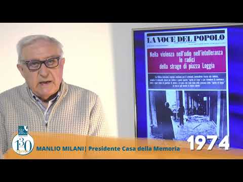 1974_La strage di Piazza Loggia: il commento di Manlio Milani