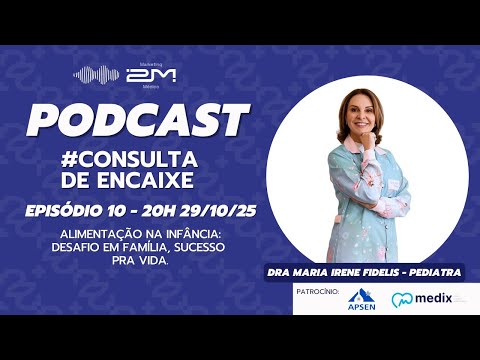 Podcast Consulta de Encaixe Ep 10