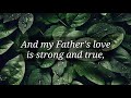 My Father's Love Minus one | Accompaniment | With Lyrics