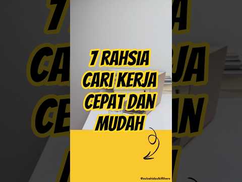7 rahsia cari kerja cepat dan mudah! 🫰#carikerja #easy #mudah #work