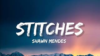 Shawn Mendes - Stitches (Lyrics)