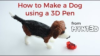 MYNT3D Project tutorial 3D Pen How to make a Dog