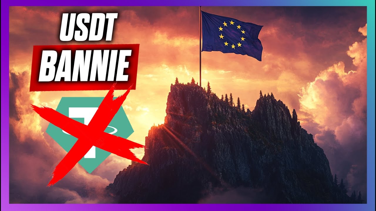 🚨 USDT, c'est terminé en europe ! Tout ce que vous devez savoir!