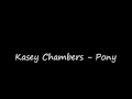 Kasey Chambers - Pony 