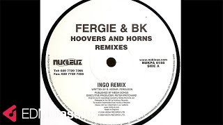 Fergie & BK - Hoovers & Horns (Ingo Remix) (1999)