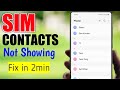 How to Fix SIM Card Contacts Not Showing Problem - Show Sim Contacts