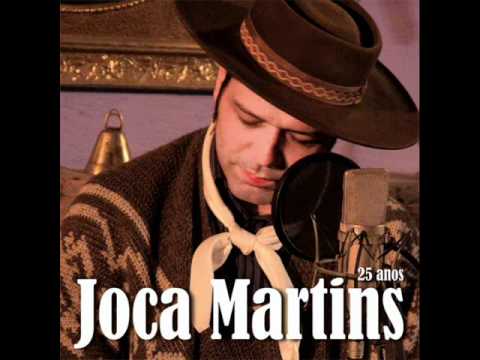 Joca Martins - Por Causa das Pilcha