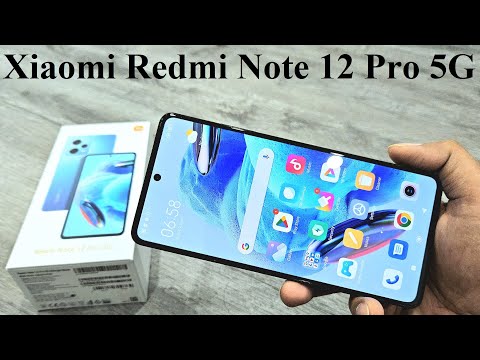 Xiaomi Redmi Note 12 Pro 5G - Unboxing and First Impressions
