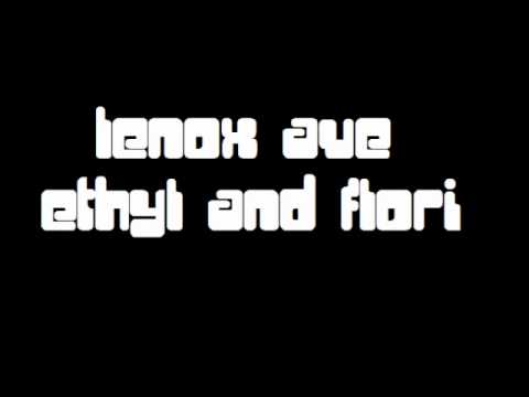 ETHYL&FLORI LENOX AVE