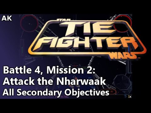 TIE Fighter - Battle 4, Mission 2: Attack the Nharwaak (All Secondary Objectives)