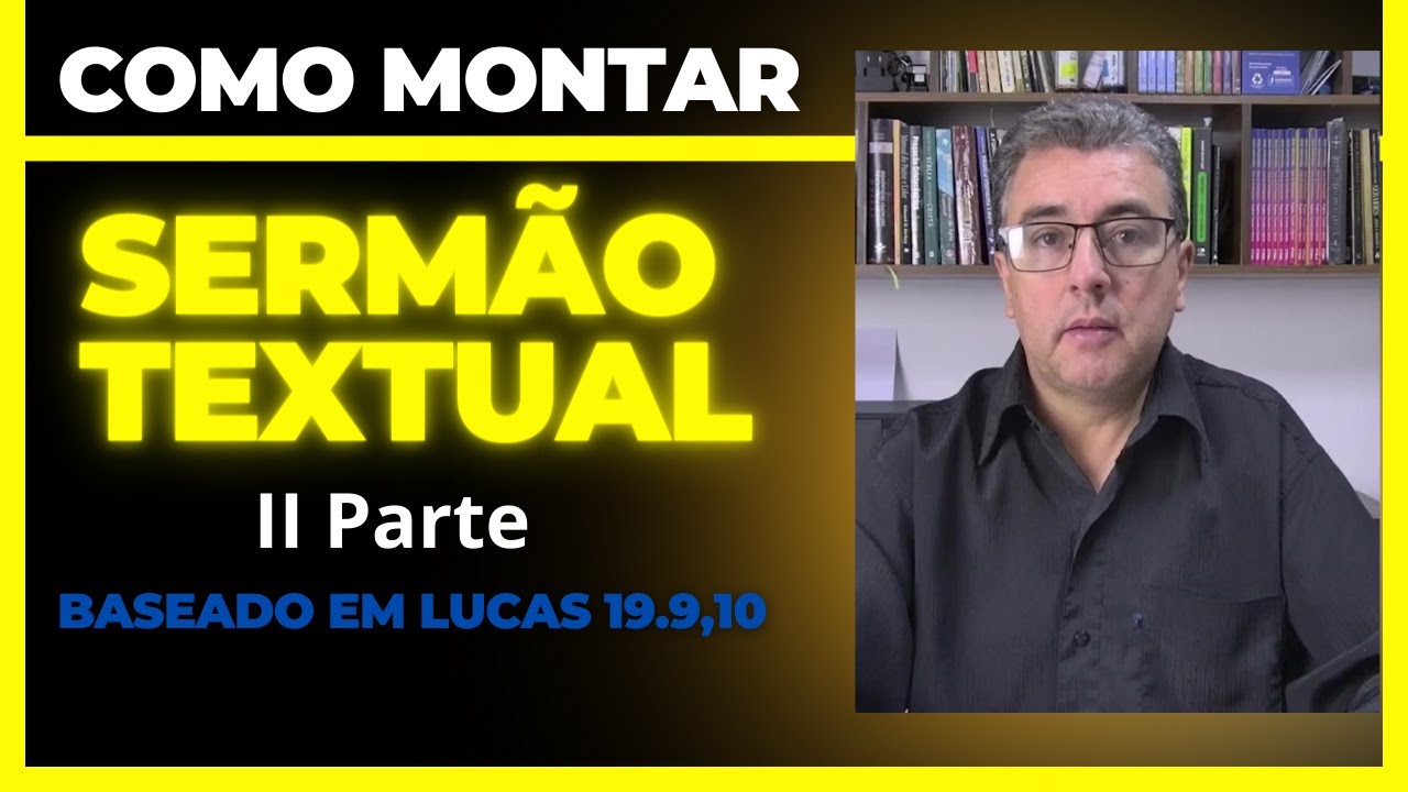 Como PREPARAR um SERMÃO TEXTUAL | Jesus veio para Salvar
