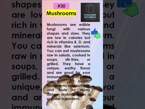 Mushrooms: Nutritious and Flavorful Edible Fungi #LearnEnglish